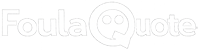 FoulaQuote